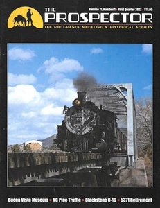 The Prospector Magazine D&RGW #1 2011 Buena Vista Pipe Train Aztec Durango - Imagen 1 de 6