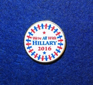 Hillary Clinton President 2016 Presidential Campaign Pin Election Political - Picture 1 of 3