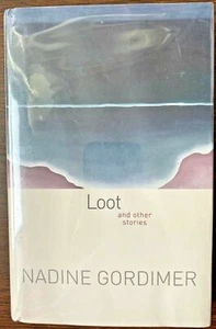 Nadine Gordimer, LOOT, *SIGNED* 2003 HCDJ 1ST.1ST. Book Event Signed (BS13689) - Picture 1 of 12