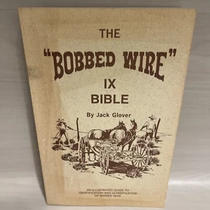 Signed The “Bobbed Wire” Bible IX By Jack Glover 1996 - Picture 1 of 15