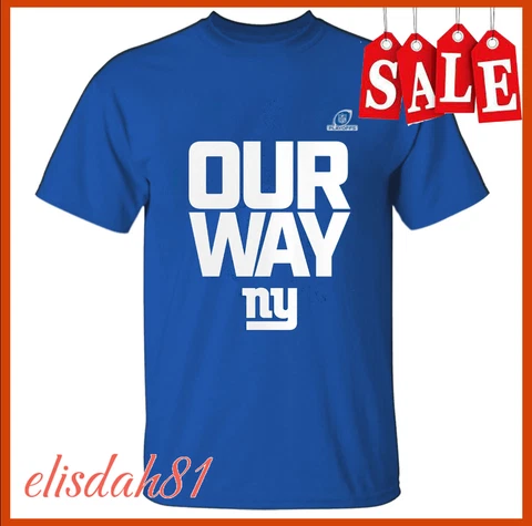 SALE!!! Men's New York Giants 2022 Our Way T Shirt S-3XL Cover