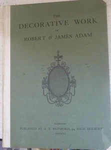 Large Illustrated Book 1901 The Decorative Work of Robert & James Adam Design H/ - Picture 1 of 24
