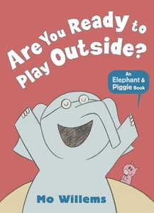 Are You Ready to Play Outside? by Mo Willems (English) Paperback Book - Picture 1 of 1