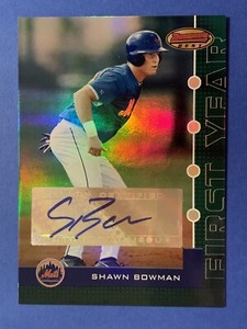 SHAWN BOWMAN Signed /399 RC 2005 Bowman’s Best #118 NEW YORK METS Autograph Auto