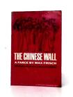 The Chinese Wall: (Die Chinesische Mauer) (A Spot (Max Frisch - 1961) (Id:56952)
