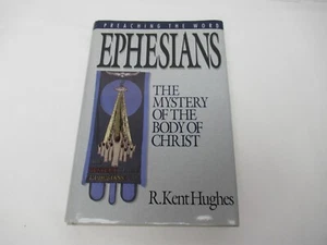 Preaching the Word Series Ephesians Mystery of Body of Christ by R. Kent Hughes - Bild 1 von 11