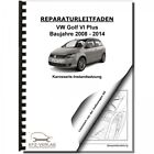 VW Golf 6 Plus (08-14) Karosserie Unfall Instandsetzung Werkstatthandbuch
