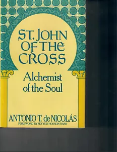 Antonio T de Nicolas, St. John of The Cross Alchemist of the Soul 1989 HBDJ - Foto 1 di 1