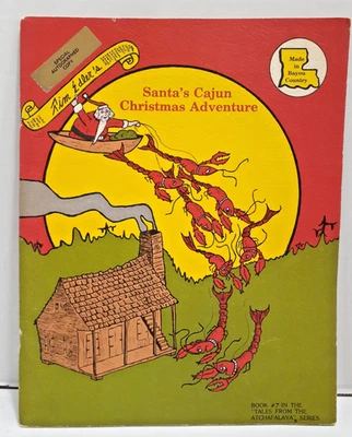 SIGNED Santa's Cajun Christmas Adventure (1st Edition) 1981 Tim Elder RARE Story - Image 1 of 4