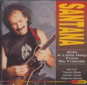 Santana With A Little Help From My Friends CD Europe Success 1993 16023CD - Image 1 of 2