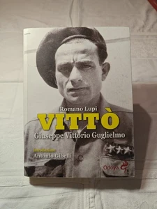 Vitto. Giuseppe Vittorio Guglielmo Romano Lupi Odoya 2016, Erstausgabe  - Bild 1 von 6