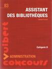 Livre : Assistant des Bibliothèques : Administration - Concours. Jérôme Brunet