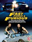 Fast, Fierce & Furious: Die Film-Autos von Paul Walker, Vin Diesel, Michelle Rod
