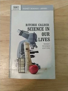 Science in Our Lives (Newly Revised)  (Rev Ed) by Calder, Ritchie - Bild 1 von 4