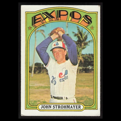 John Strohmayer #631 1972 Topps Montreal Expos Baseball Card MLB EX - Image 1 of 3