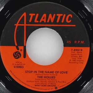 THE HOLLIES Stop In The Name Of Love ATLANTIC 7-89819 NM 45 7" 1983 Rock & Roll - Picture 1 of 4