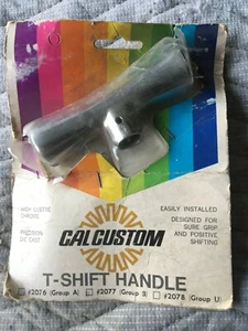 VINTAGE Cal Custom #2078 T SHIFT HANDLE KNOB NEW IN PACKAGE NOS - Picture 1 of 1