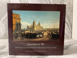 Eyewitness to War: Prints & Daguerreotypes of the Mexican War, 1846-1848 - Picture 1 of 8