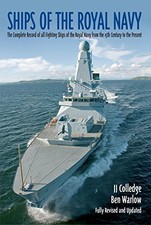 Ships of the Royal Navy: A Complete Reco..., Ben Warlow
