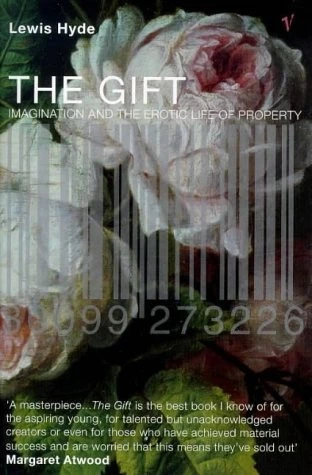 The Gift: Imagination and the Erotic Life of Property - paperback Hyde, Lewi... Foto 1 de 1