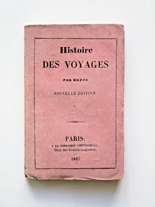 HISTOIRE DES VOYAGES Par James BRUCE 1730-1794 Afrique Gondar Ethiopie Nil bleu - Imagen 1 de 12