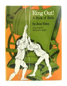 RING OUT! A Book of Bells Jane Yolen & Richard Cuffari 1974 Seabury Press EXC - Imagen 1 de 7