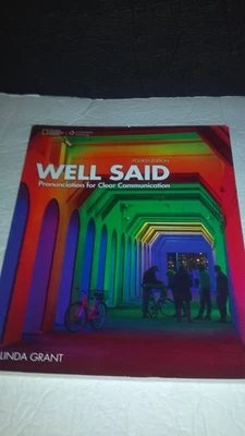 Well Said: Pronunciation for Clear Communication by Linda Grant  4th ed - Image 1 of 3