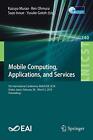 Mobile Computing, Applications, and Services : . Murao, Ohmura, Inoue, Gotoh<|