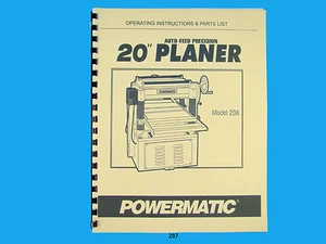 Powermatic Model 208   20"  Planer Operating Instruction & Parts Manual *287 - Picture 1 of 3