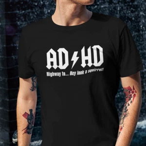 ADHD AD/HD T-SHIRT - AC/DC SPOOF - Funny Adult Humor -Attention Disorder - Picture 1 of 23