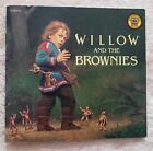 WILLOW AND THE BROWNIES ~ EMILY JAMES / VINCENTE SEGRELLES 1988 Small SC