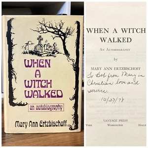 *Inscribed* When A Witch Walked - Mary Ann Ertzbischoff (1st ed.) Vantage, 1973 - Bild 1 von 9