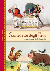 Carlo Lapucci Storiellette degli eroi. Della storia e della fantasia (Paperback) - Picture 1 of 2