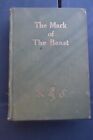 The Mark Of The Beast By Sydney Watson Biola Book Room Los Angeles ©1918 1St Ed.