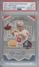 JOE MONTANA PSA 7 2007 TOPPS PERFORMANCE HALL OF FAME GAME-USED PATCH AUTO 17/20