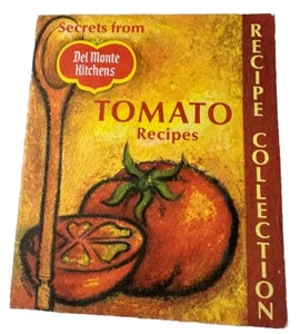Secrets From Del Monte Kitchens Tomato Recipes Collection Booklet Cookbook VTG - Picture 1 of 11