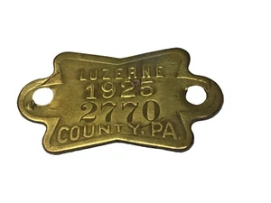 1925 Dog License Luzerne County PA. Brass Plate Tag No. 2770 original - Picture 1 of 2