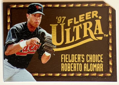 Roberto Alomar 1997 Fleer Ultra Fielder’s Choice Cut Corner Promo Sample #1 ESE - Image 1 of 3