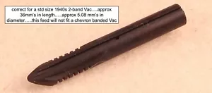 Parker Vacumatic Fountain Pen Feed, Excellent, Correct for 2-band 1940s Vac - Picture 1 of 4