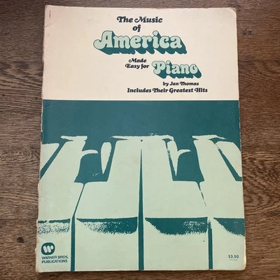 The Music of America Made Easy - 1976 Music Songbook - Ventura Highway etc - Image 1 of 2