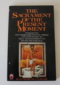 The Sacrament of the Present Moment by Jean-Pierre de Caussade - Picture 1 of 4