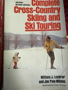 Complete Cross-Country Skiing and Ski Touring by William J. Lederer & Joe Wilson - Picture 1 of 17