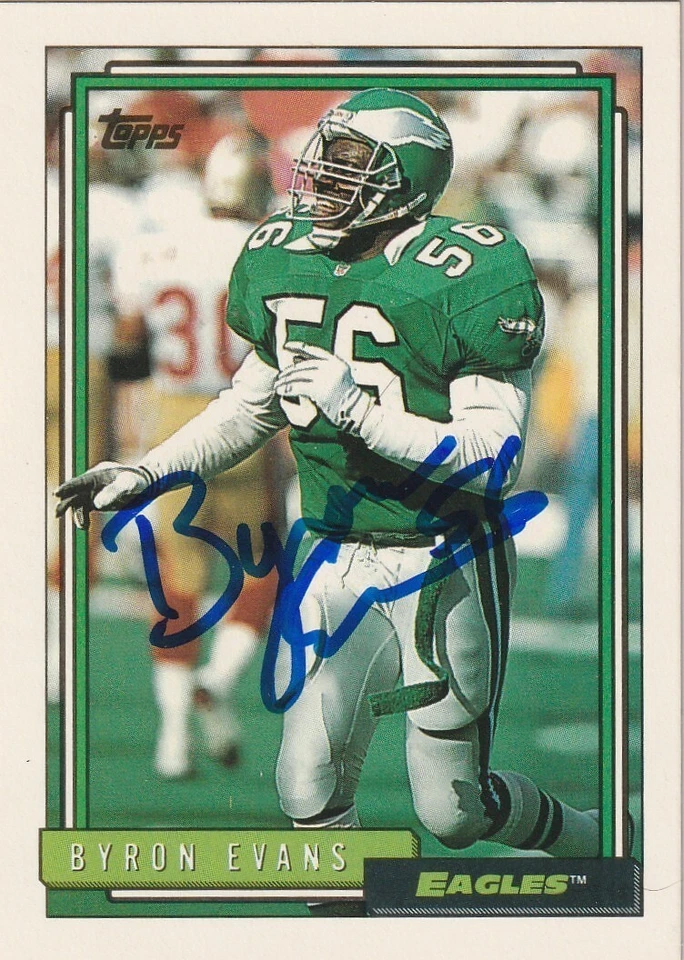 BYRON EVANS PHILADELPHIA EAGLES  SIGNED 1992 TOPPS CARD #304 - Image 1 of 1