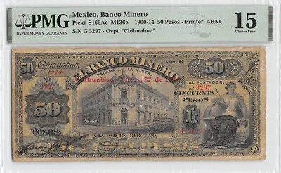 Mexico / Minero  50  Pesos  1.27.1910  Series G  PMG 15  Circulated Banknote - Image 1 of 2