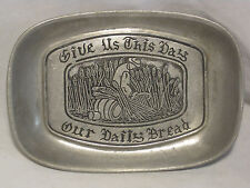 Vintage Give Us This Day Our Daily Bread board metal tray marked 5014  pewter ?