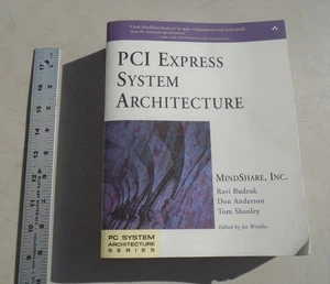 PCI Express System Architecture By MindShare inc. Paperback - Picture 1 of 19