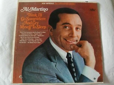 AL MARTINO THINK I'LL GO SOMEWHERE AND CRY MYSELF TO SLEEP VINYL LP STEREO - Image 1 of 3