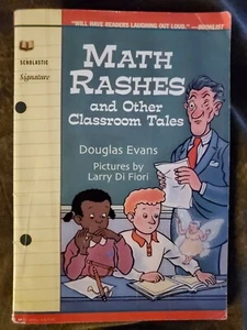 Math Rashes and Other Classroom Tales (2001, Paperback) Douglas Evans - Imagen 1 de 4