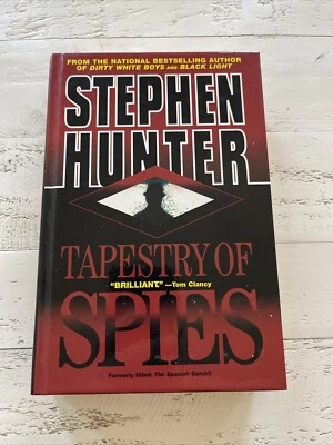 Tapestry Of Spies (Formally Titled: The Spanish Gambit) By Stephen Hunter - Image 1 of 4