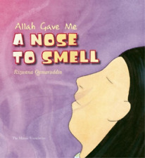 Rizwana Qamaruddin Allah Gave Me a Nose to Smell (Hardback)